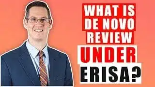 What Does DE NOVO REVIEW Mean? (ERISA)