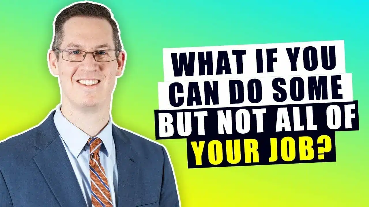 What If I Can Do Some But Not All Of My Job?