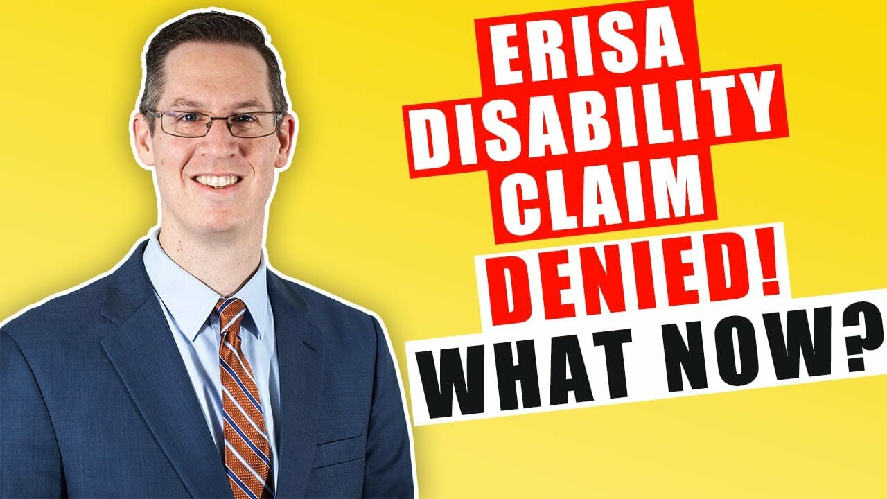 My ERISA Disability Claim Has Been Denied! What now - Virginia Personal Injury and Disability ...