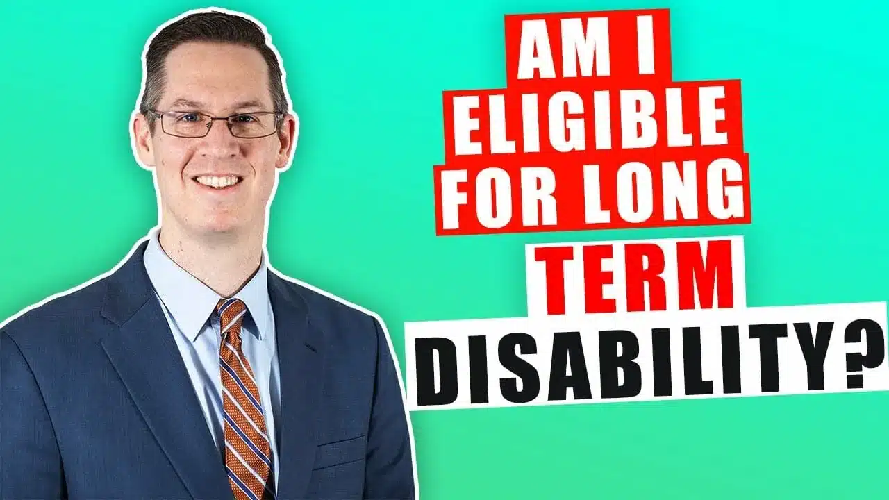 How Do I Find Out If I am Eligible For Long Term Disability?