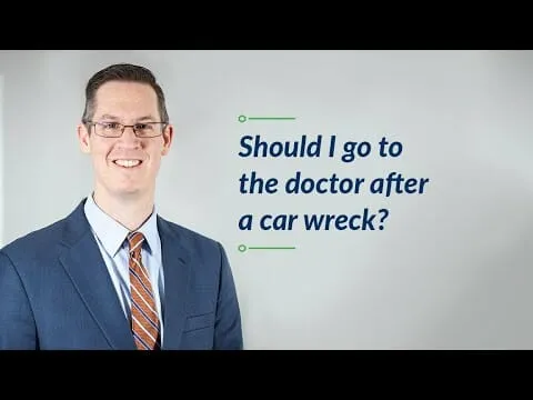Should I Go To The Doctor After A Car Accident?