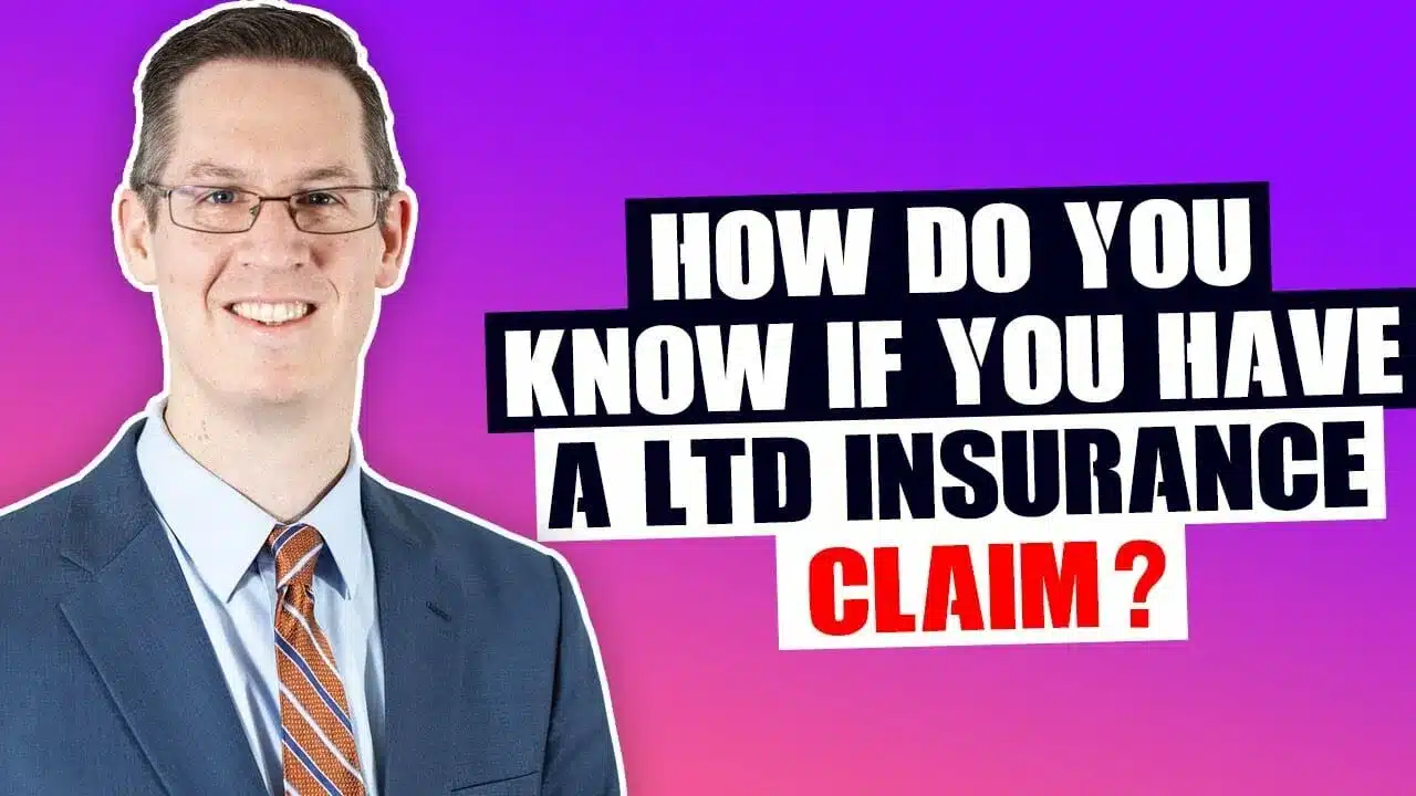 How Do I Know If I Have A Long-Term Disability Claim?
