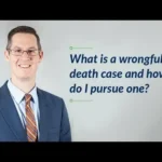 What Is A Wrongful Death Case And How Do I Pursue One