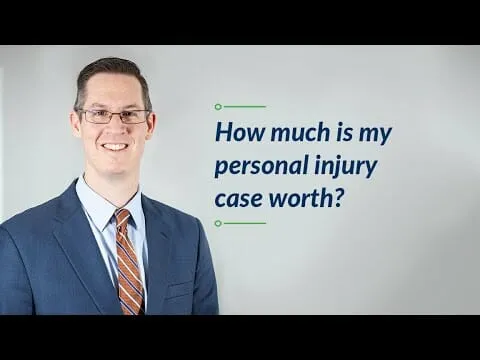 How Much Is My Personal Injury Case Worth?