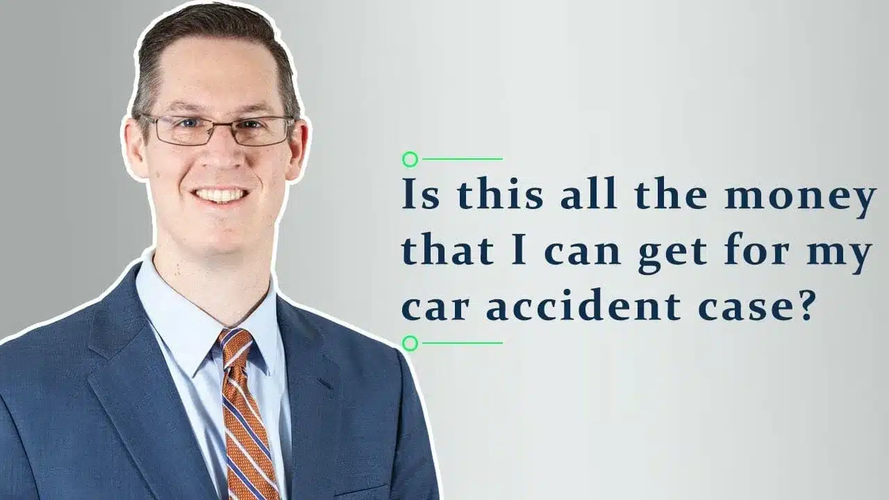 Personal Injury Case Value: Is that really all I can get?
