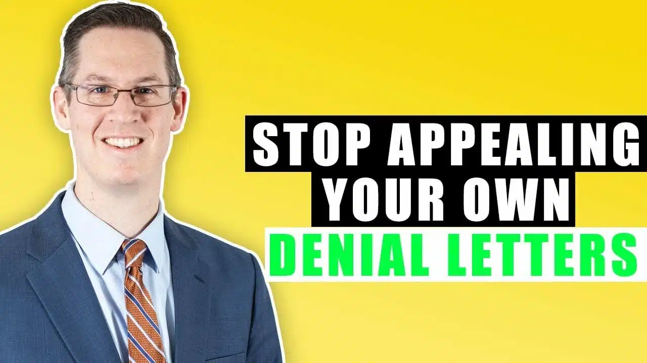 Stop Appealing Your Own Denial Letters