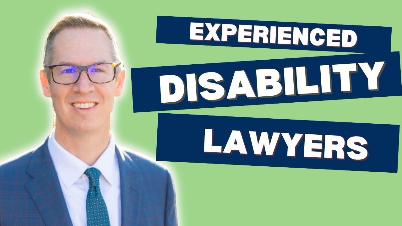 Experienced ERISA Disability Lawyer? Why It Matters.