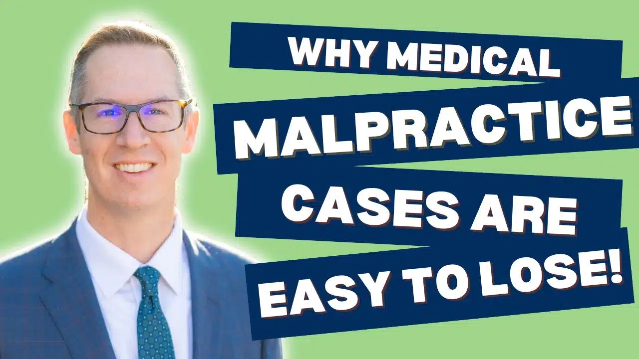 How to Lose Medical Malpractice Case